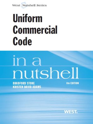 cover image of Stone and Adams' Uniform Commercial Code in a Nutshell